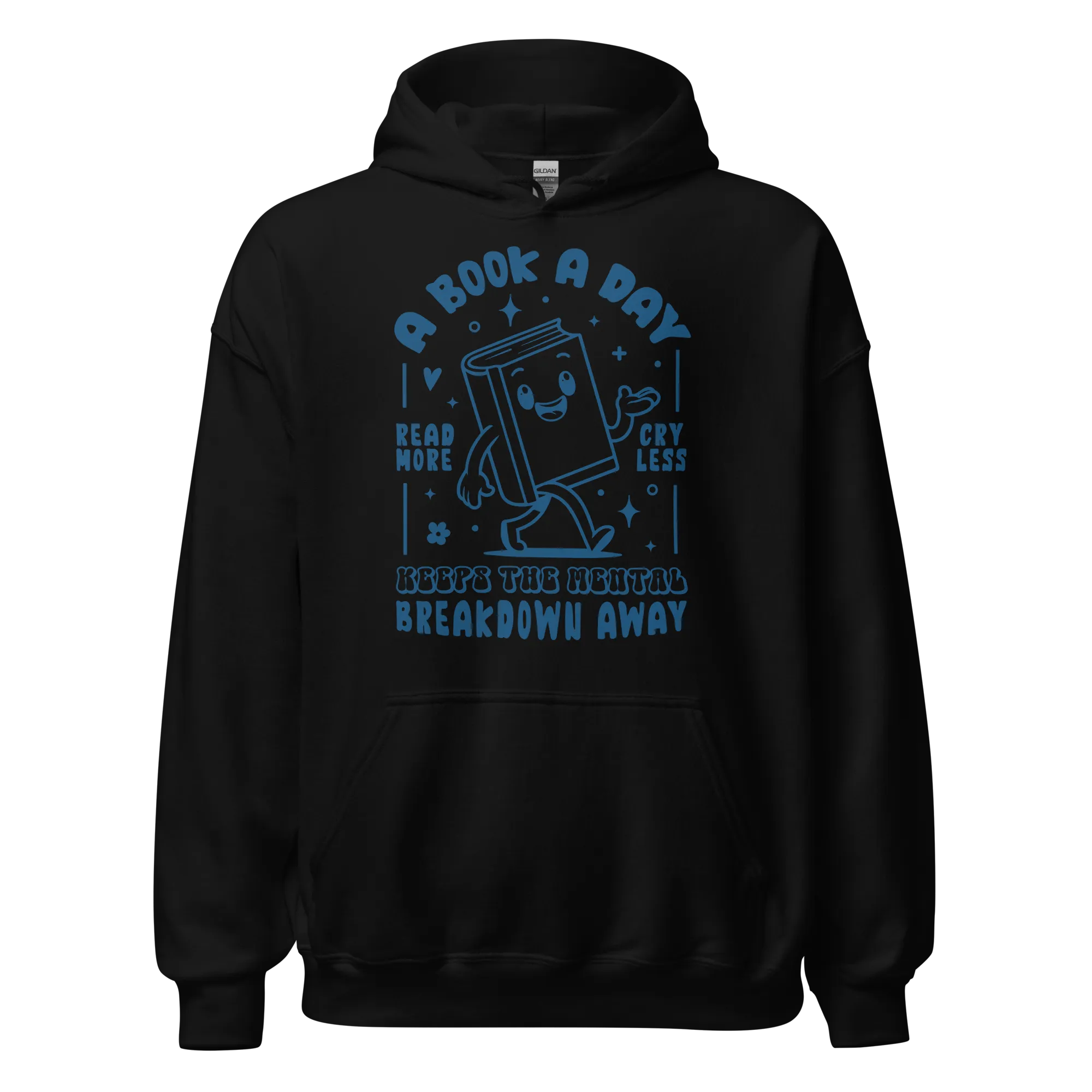 A Book a Day Mental Breakdown Away Hoodie