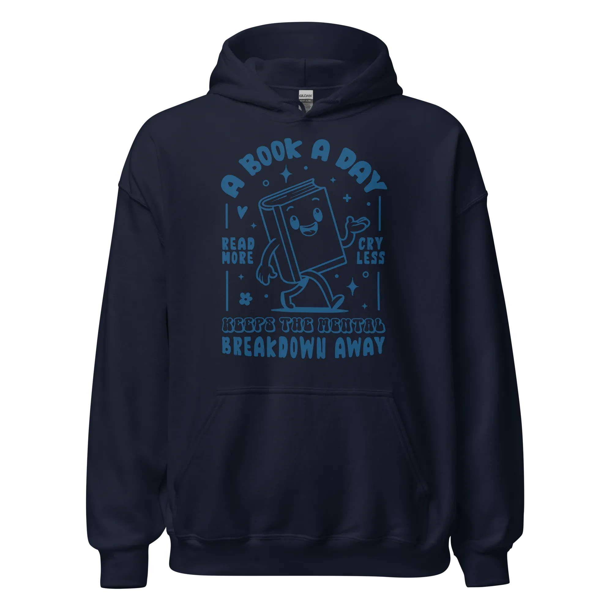 A Book a Day Mental Breakdown Away Hoodie