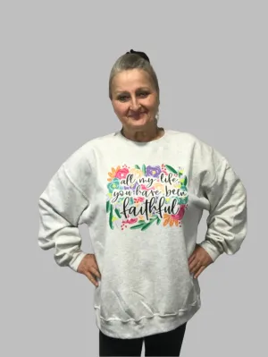 All My Life (Sweatshirt)