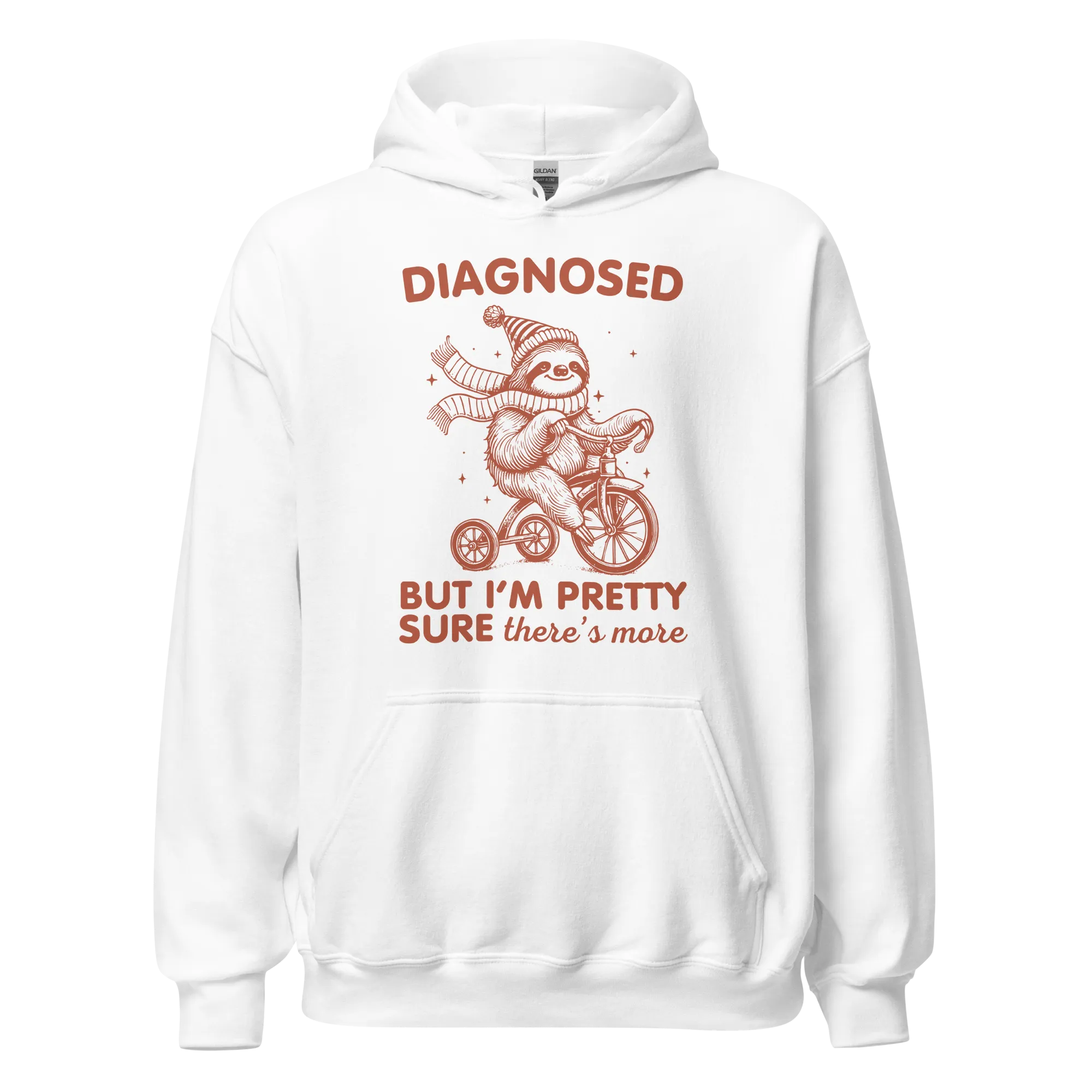 Diagnosed But There’s More Hoodie