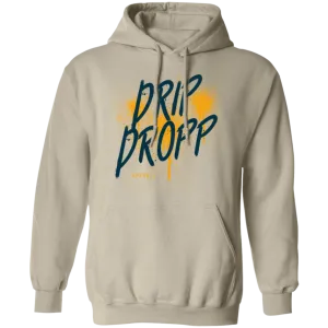 Drip Dropp Hoodie