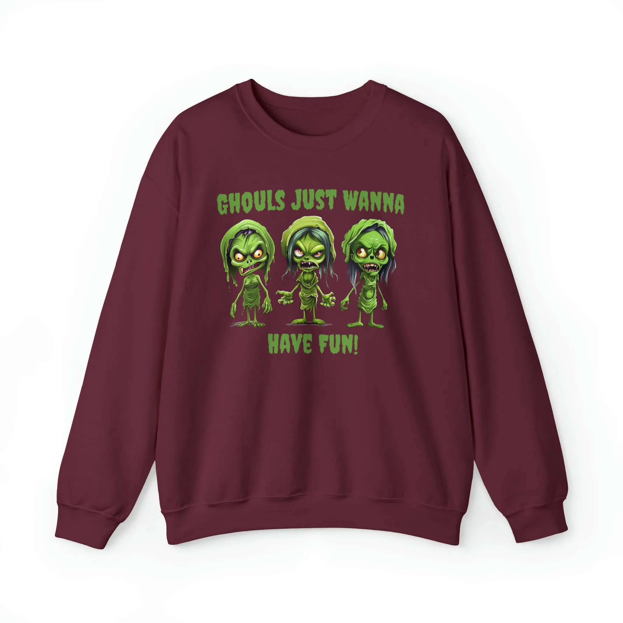 Ghouls Just Wanna Have Fun Sweatshirt, Scary Halloween Sweatshirt, Funny Creepy Sweatshirt, Womens Fall Season Shirt, Unisex Heavy Blend