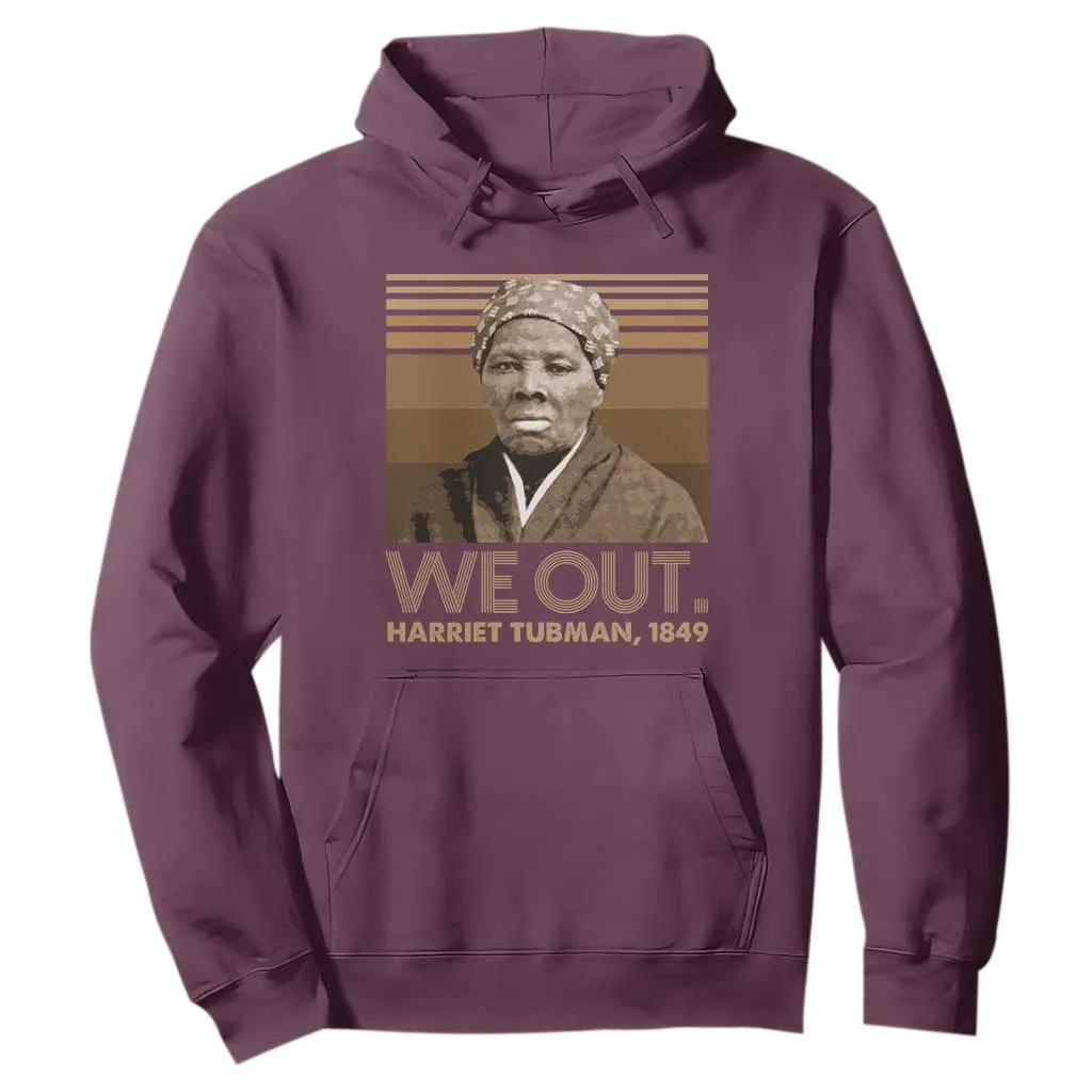 Harriet Tubman Hoodie We Out 1849 Retro Black History TS09
