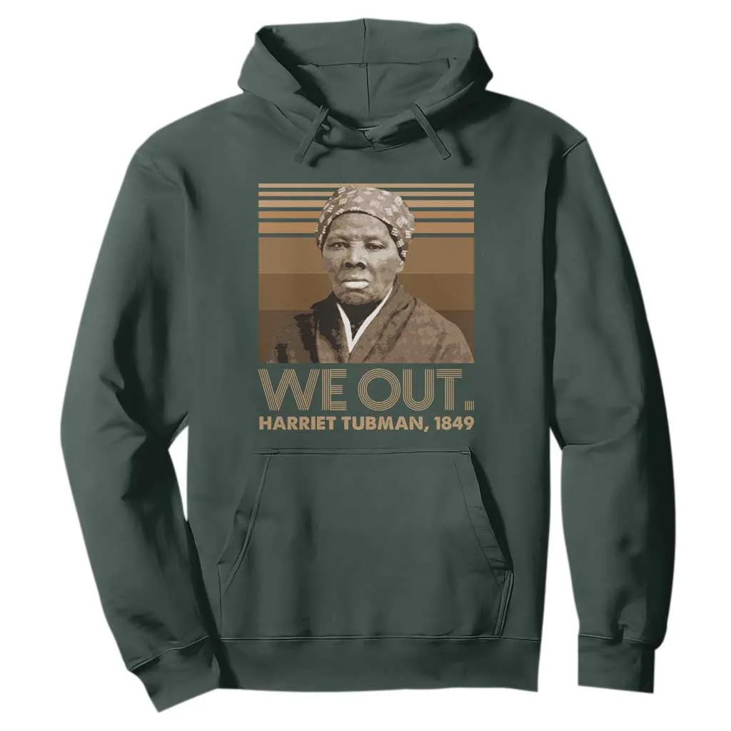 Harriet Tubman Hoodie We Out 1849 Retro Black History TS09