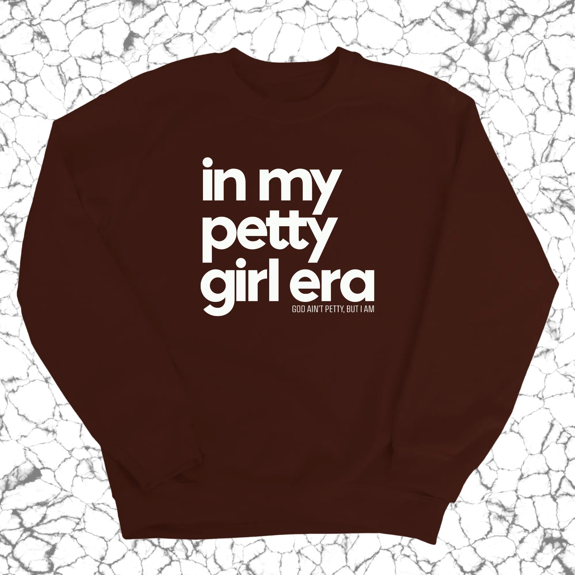 In my Petty Girl Era Unisex Sweatshirt