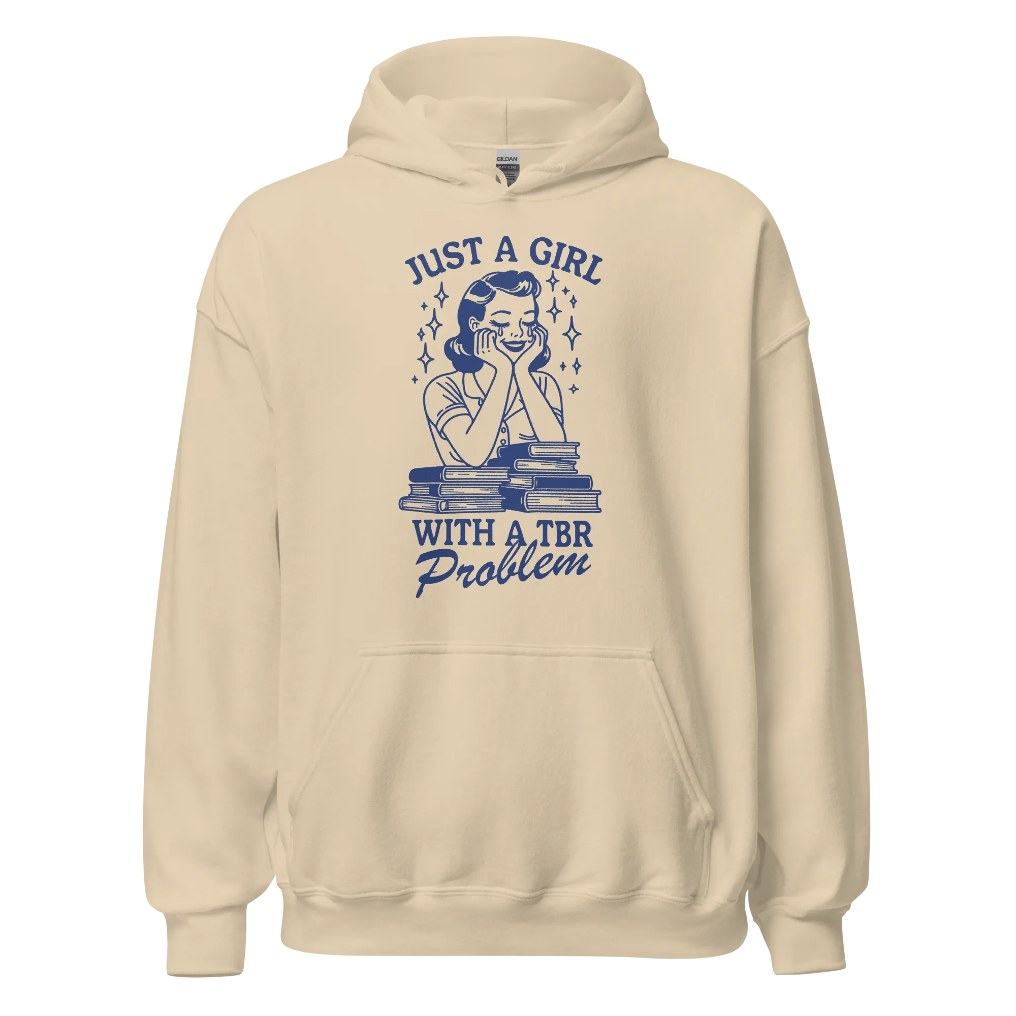 Just A Girl With a TBR Problem Hoodie