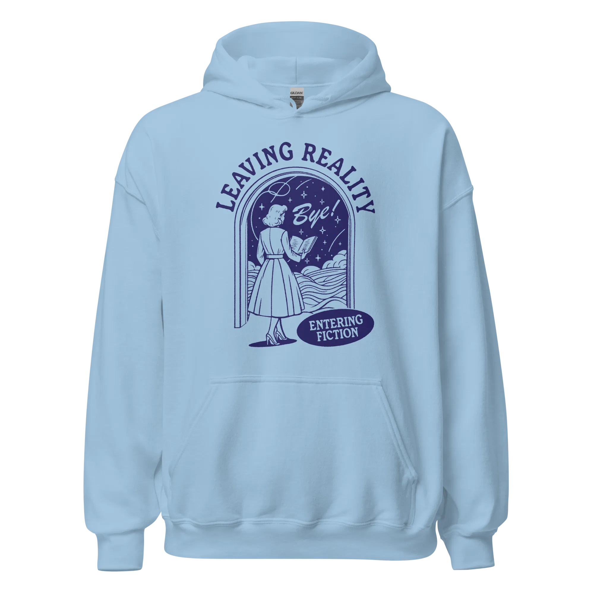 Leaving Reality Entering Fiction Hoodie