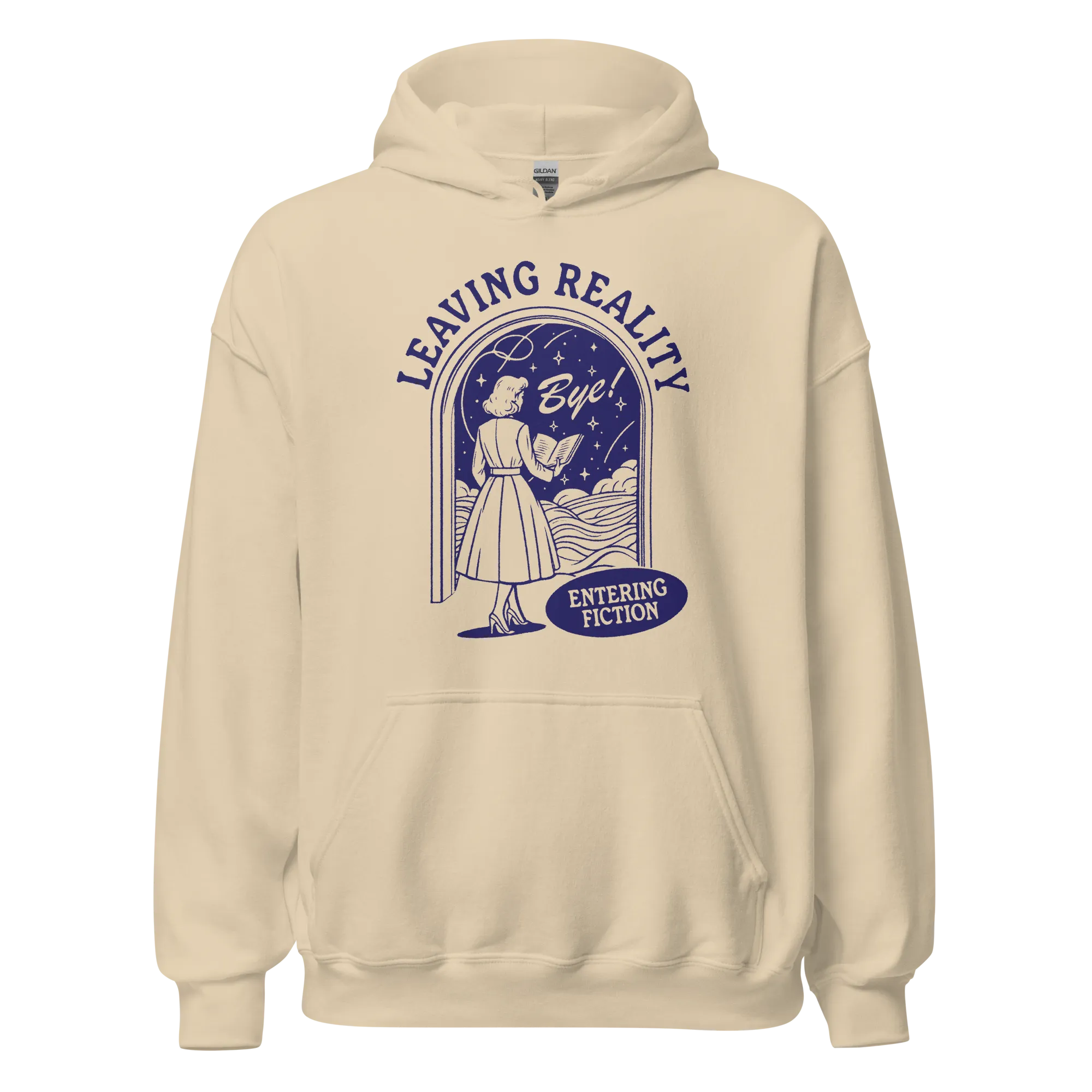 Leaving Reality Entering Fiction Hoodie