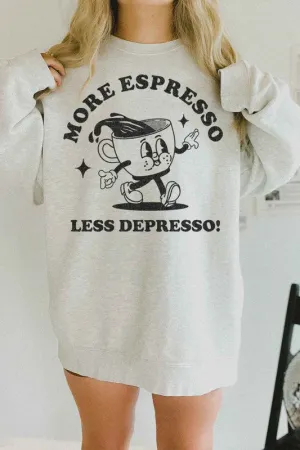 More Expresso Less Depresso