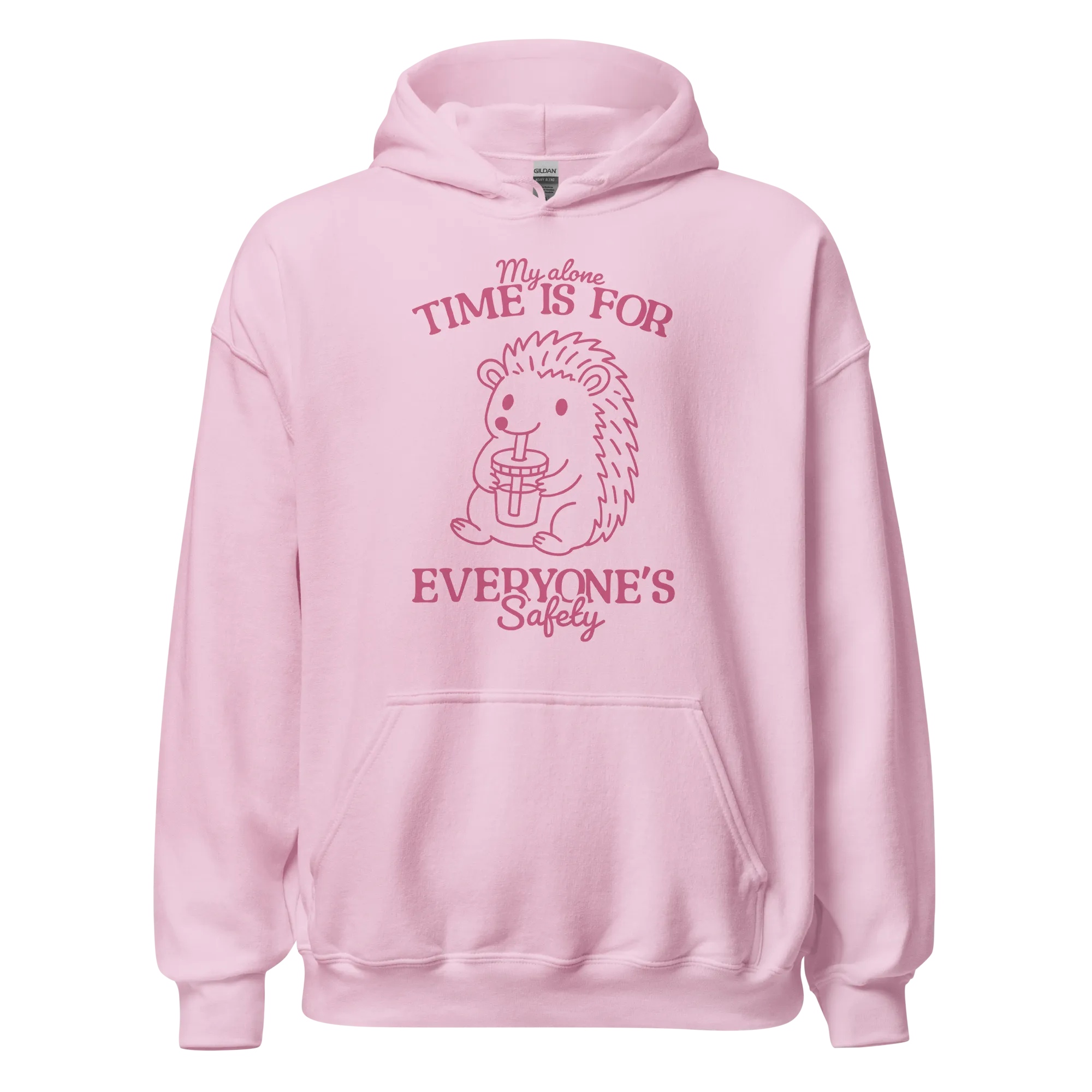 My Alone Time Everyone's Safety Hoodie