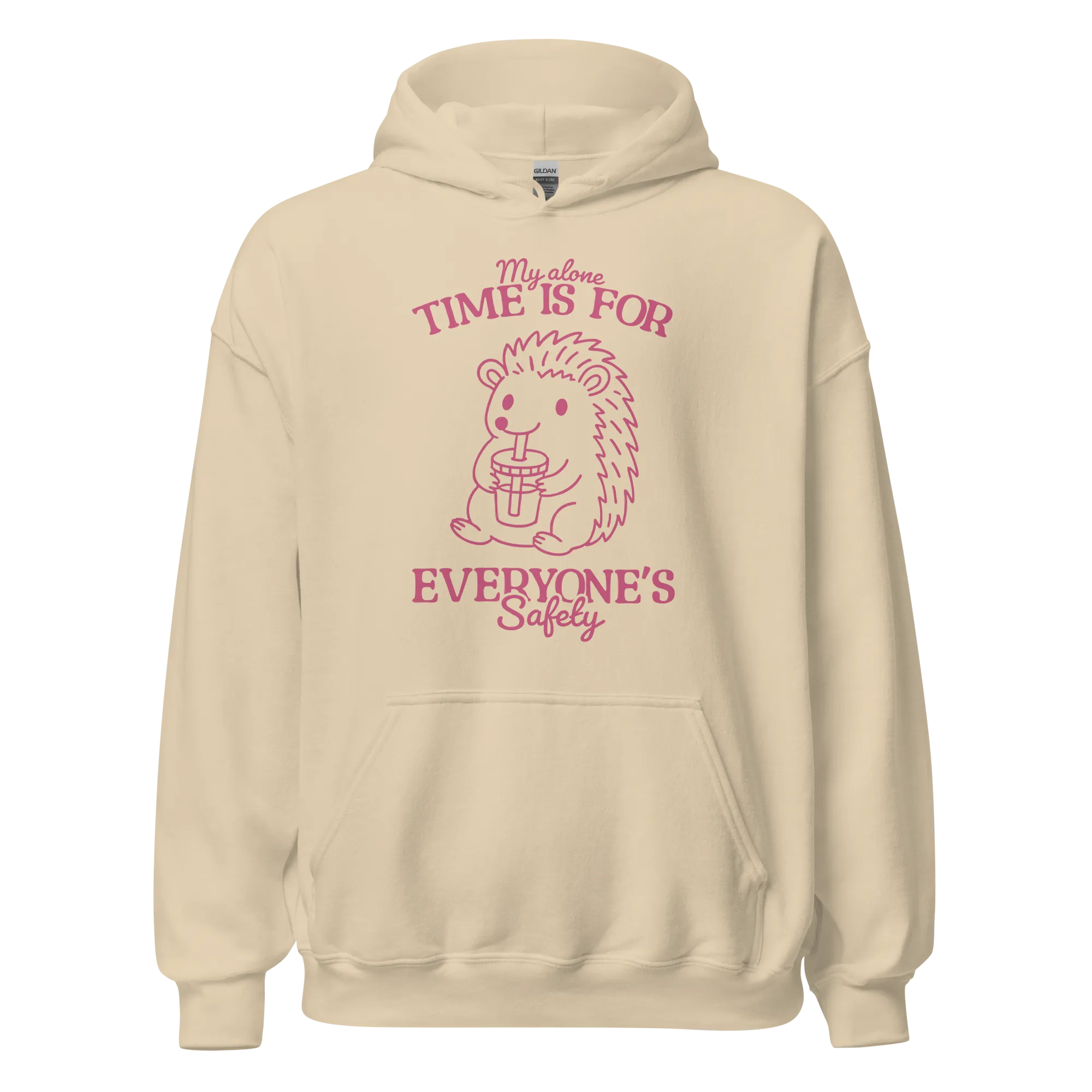 My Alone Time Everyone's Safety Hoodie