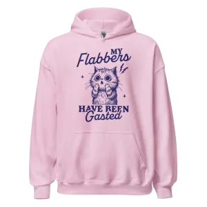 My Flabbers Have Been Gasted Hoodie