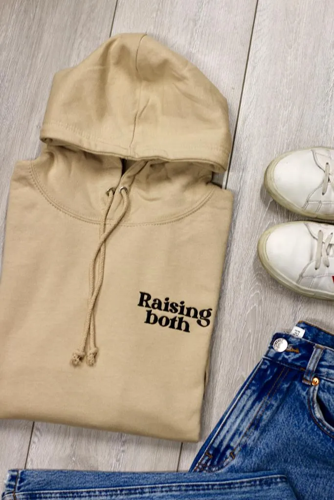 Raising Both Hoodie or Sweatshirt