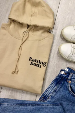 Raising Both Hoodie or Sweatshirt