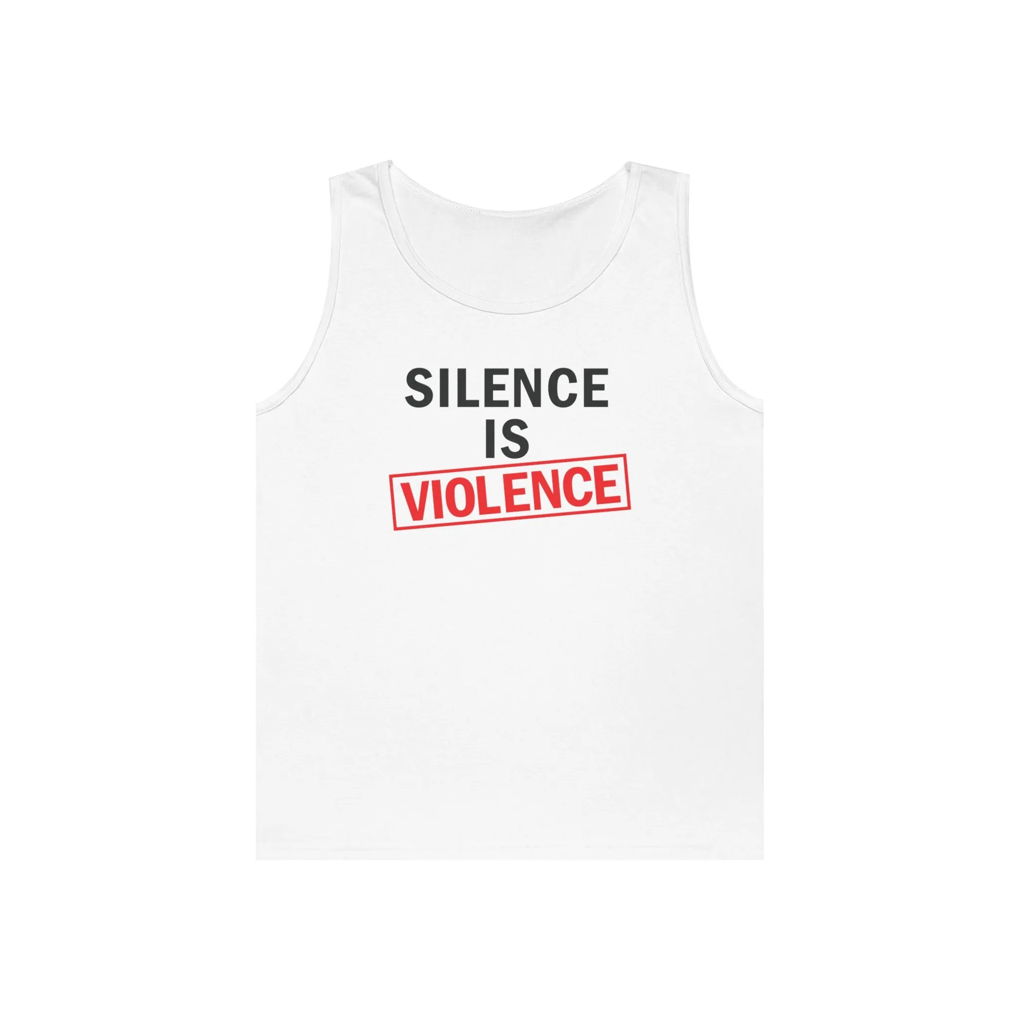 Silence is Violence Tank Top