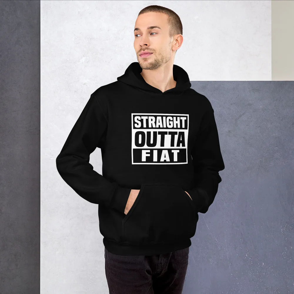 Straight Outta Fiat Unisex Hoodie