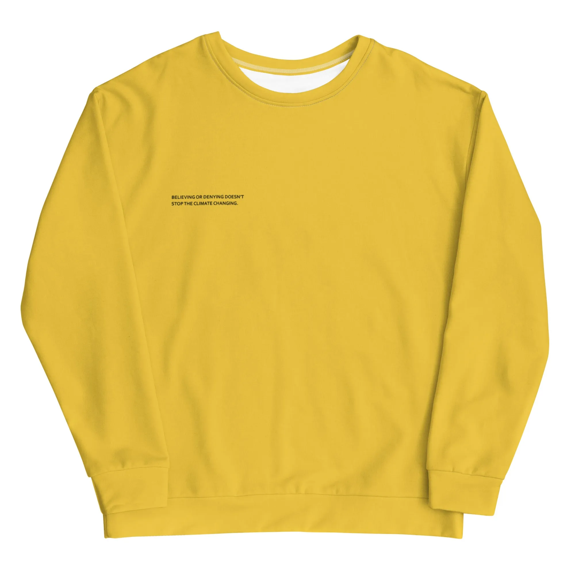 Sun Bright Climate Change Global Warming Statement - Sustainably Made Sweatshirt