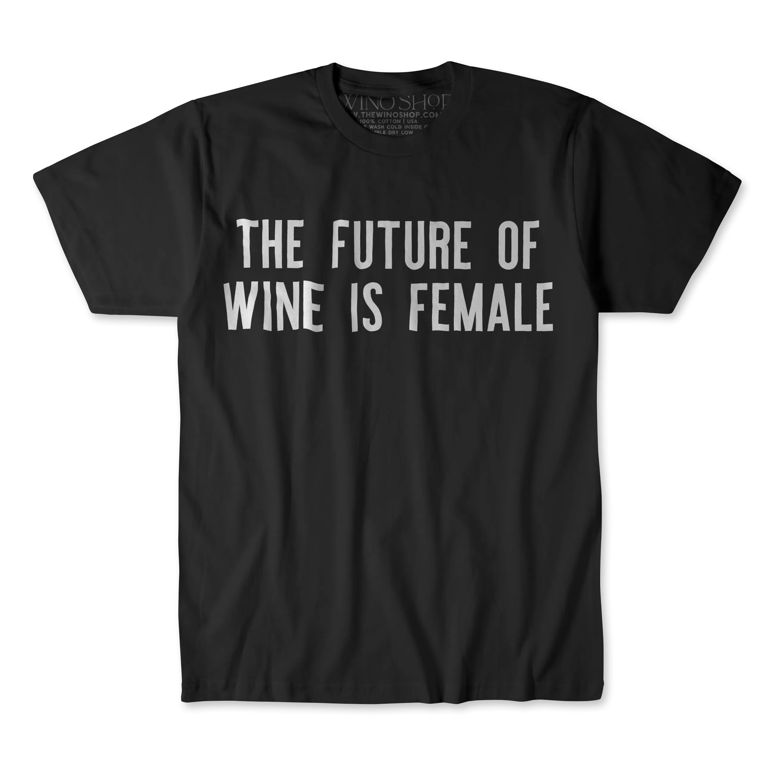The Future of Wine is Female Tee