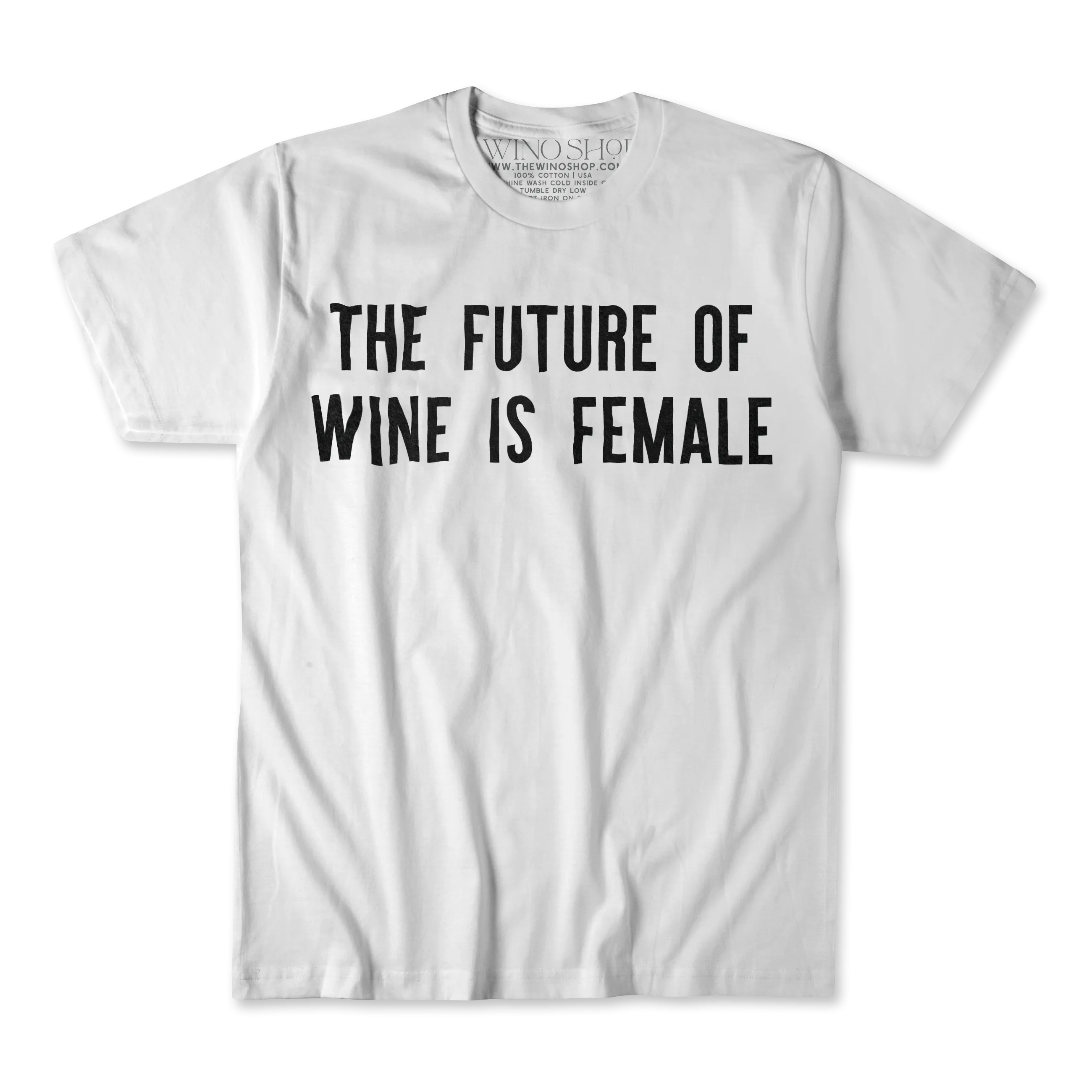 The Future of Wine is Female Tee
