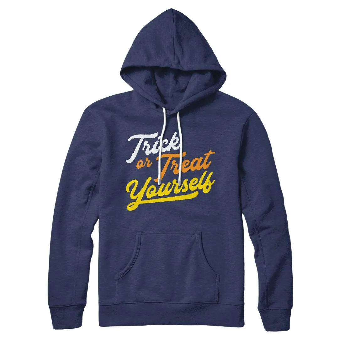 Trick Or Treat Yourself Hoodie