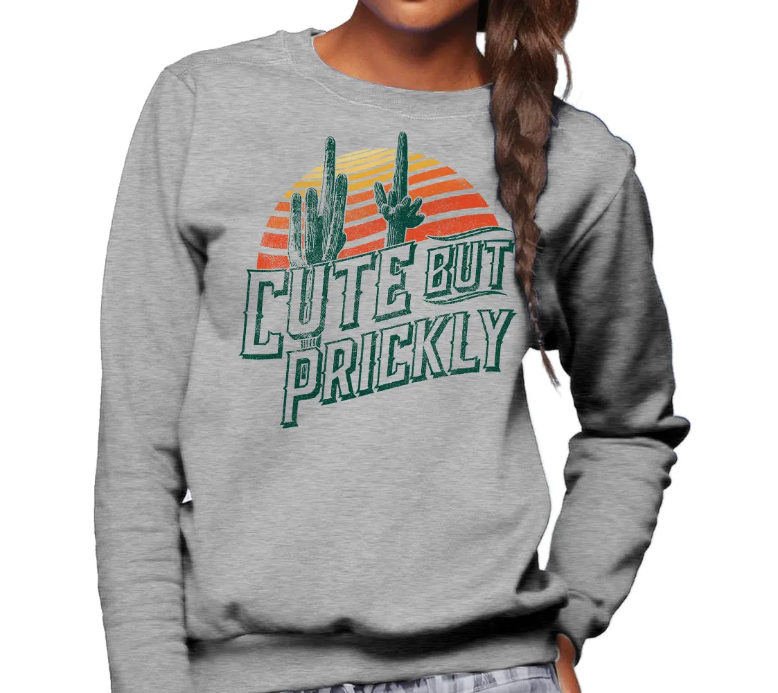 Unisex Cute But Prickly Sweatshirt - Cactus Shirt