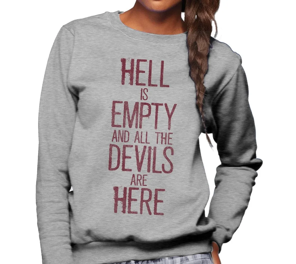 Unisex Hell is Empty and All the Devils are Here Shakespeare Sweatshirt