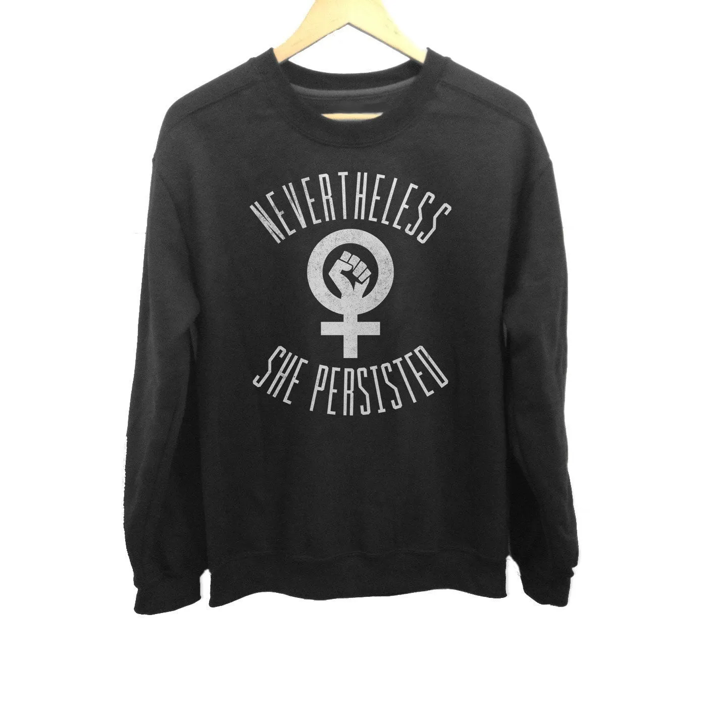 Unisex Nevertheless She Persisted Sweatshirt - Elizabeth Warren