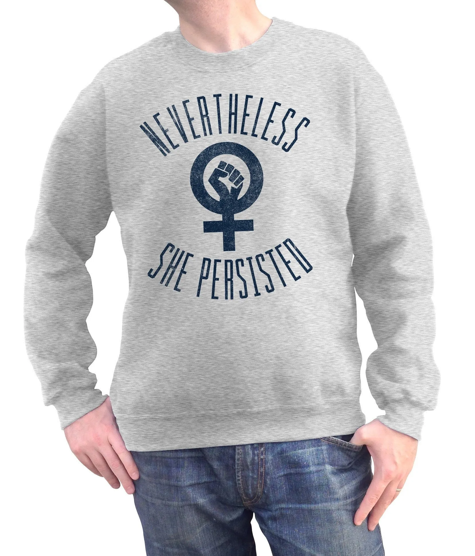 Unisex Nevertheless She Persisted Sweatshirt - Elizabeth Warren