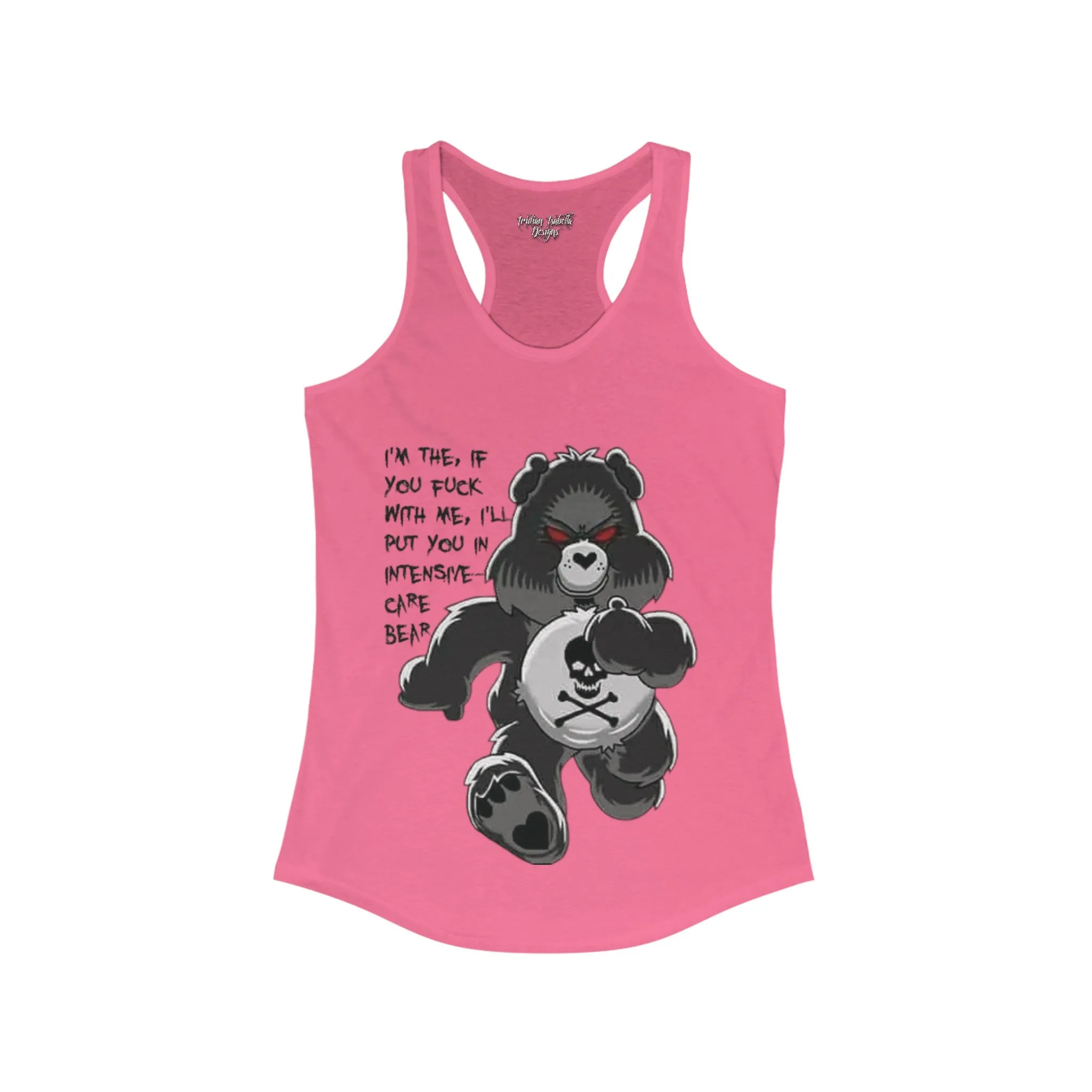 Women's Intensive Care Bear Typographical Art Ideal Racerback Tank